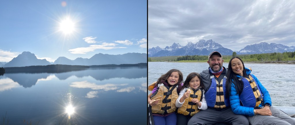 Jackson Lake reflecting the Tetons and the family on a Snake River float, Grand Tetons and Yellowstone, summer 2020